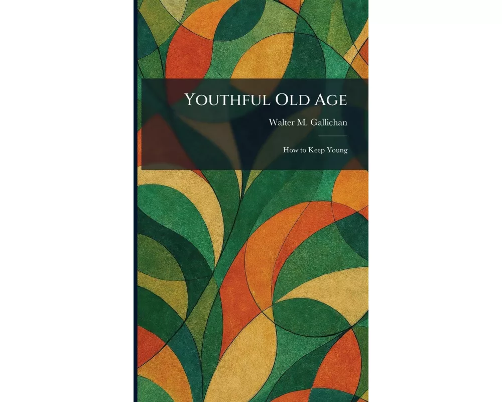 Youthful Old Age