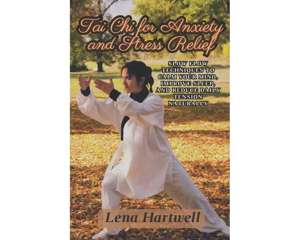 Tai Chi for Anxiety and Stress Relief
