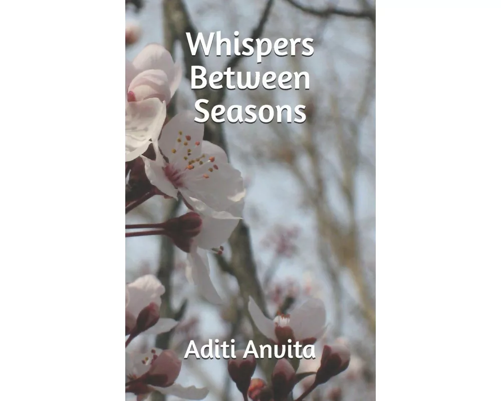 Whispers Between Seasons