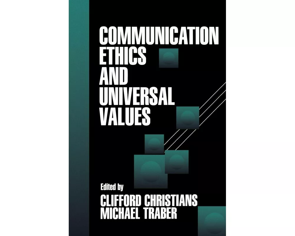 Communication Ethics and Universal Values