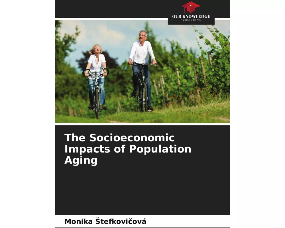 The Socioeconomic Impacts of Population Aging