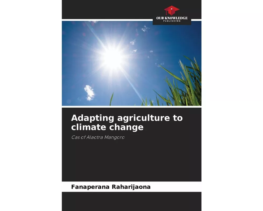 Adapting agriculture to climate change