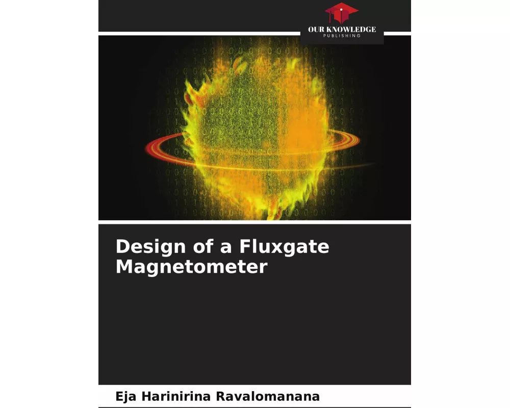 Design of a Fluxgate Magnetometer