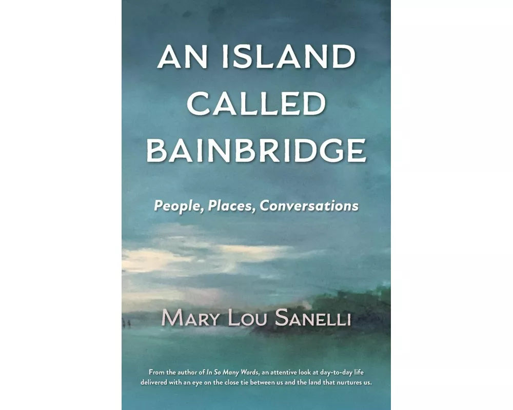 An Island Called Bainbridge