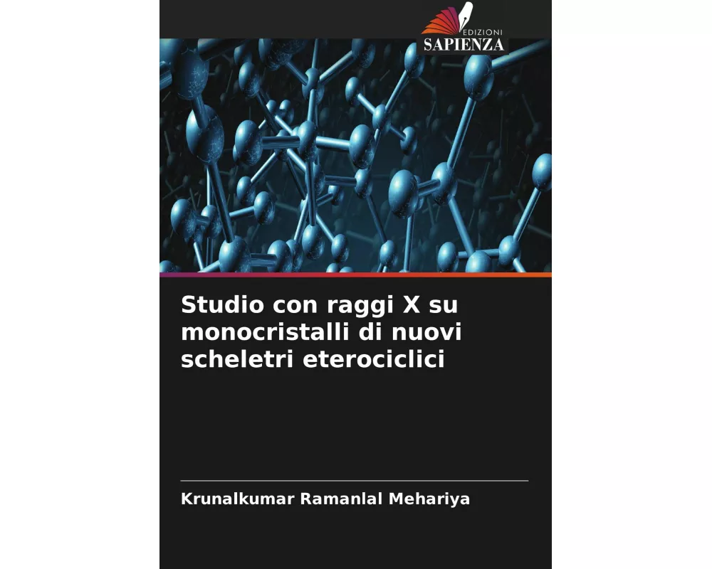 Studio con raggi X su monocristalli di nuovi scheletri eterociclici