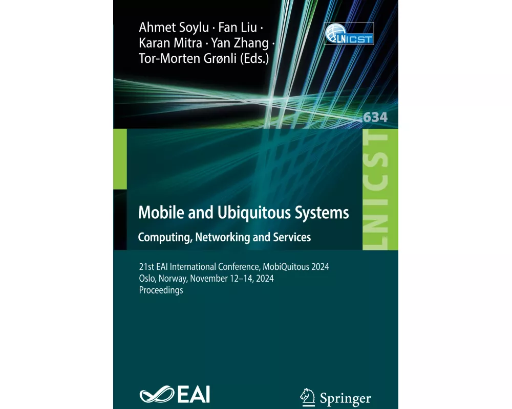 Mobile and Ubiquitous Systems: Computing, Networking and Services