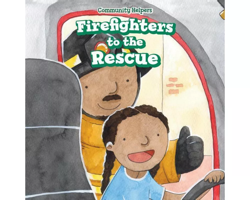Firefighters to the Rescue