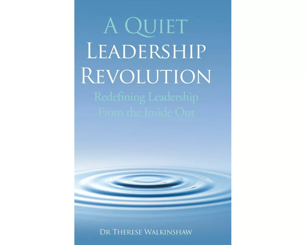 A Quiet Leadership Revolution