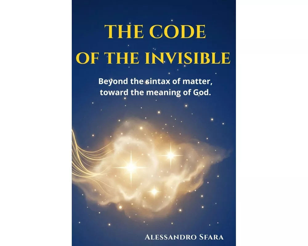 The Code Of The Invisible