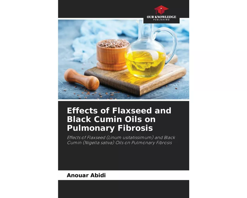 Effects of Flaxseed and Black Cumin Oils on Pulmonary Fibrosis