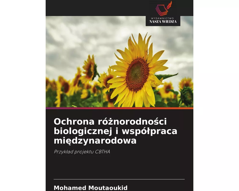 Ochrona ró¿norodno¿ci biologicznej i wspó¿praca mi¿dzynarodowa