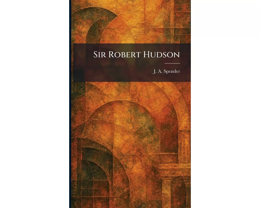 Sir Robert Hudson