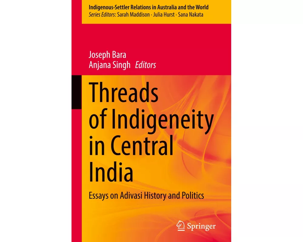Threads of Indigeneity in Central India