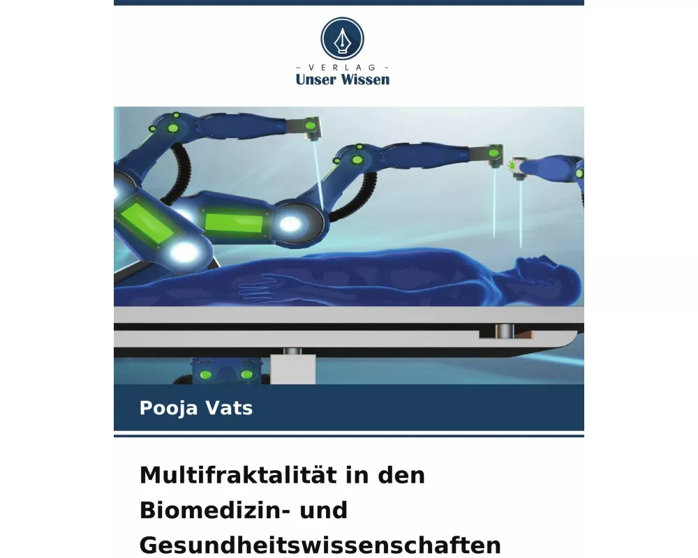 Multifraktalität in den Biomedizin- und Gesundheitswissenschaften