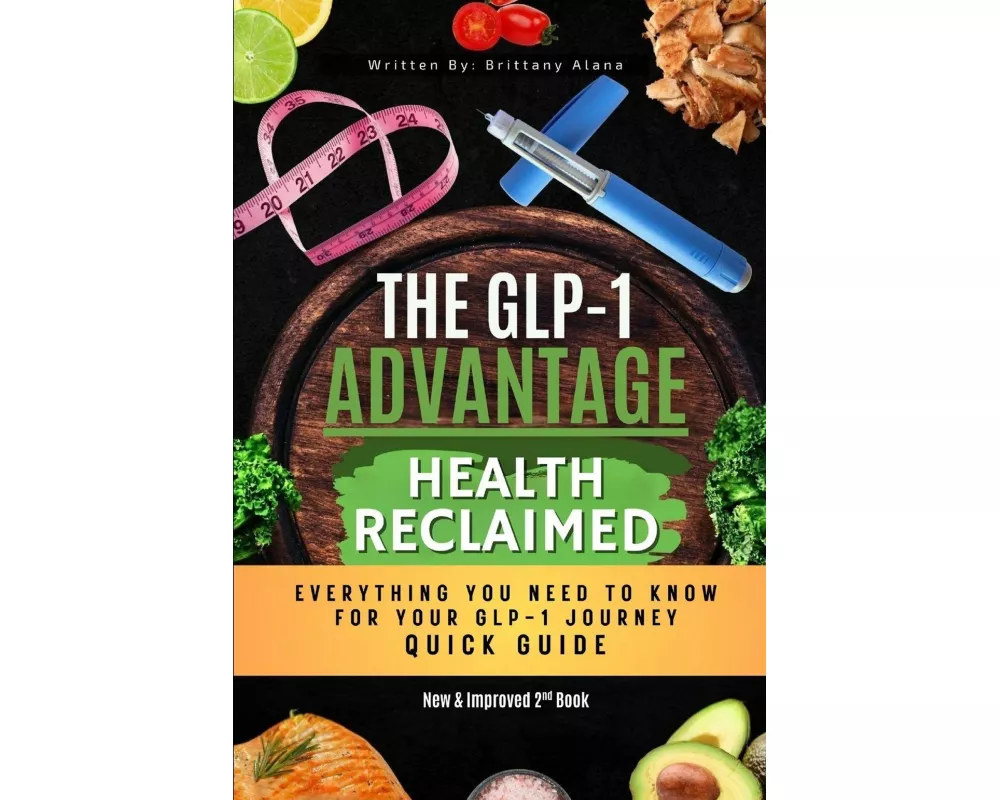 The GLP-1 Advantage