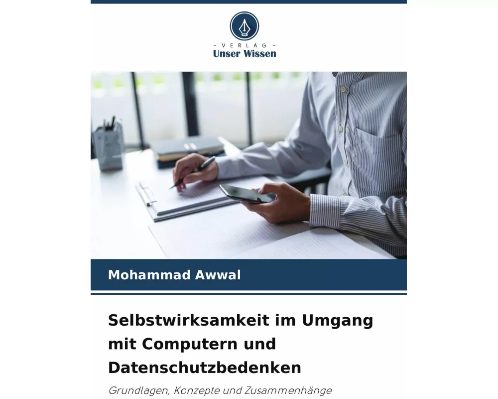 Selbstwirksamkeit im Umgang mit Computern und Datenschutzbedenken