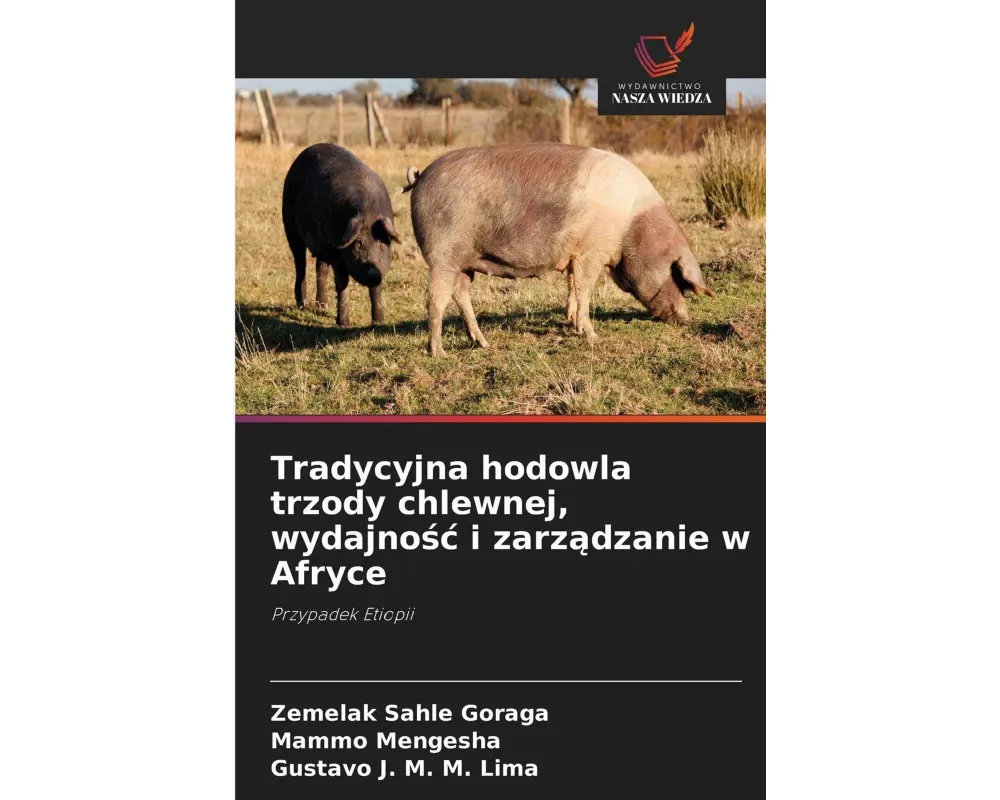 Tradycyjna hodowla trzody chlewnej, wydajno¿¿ i zarz¿dzanie w Afryce