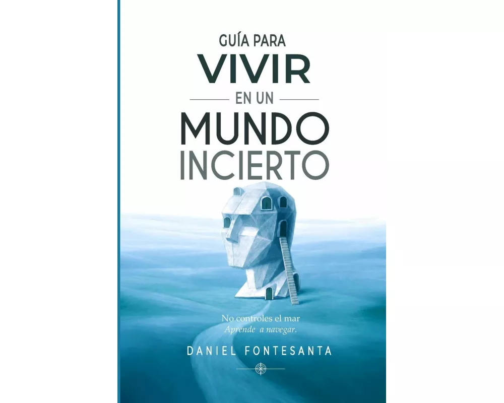 Guia para Viver num Mundo Incerto