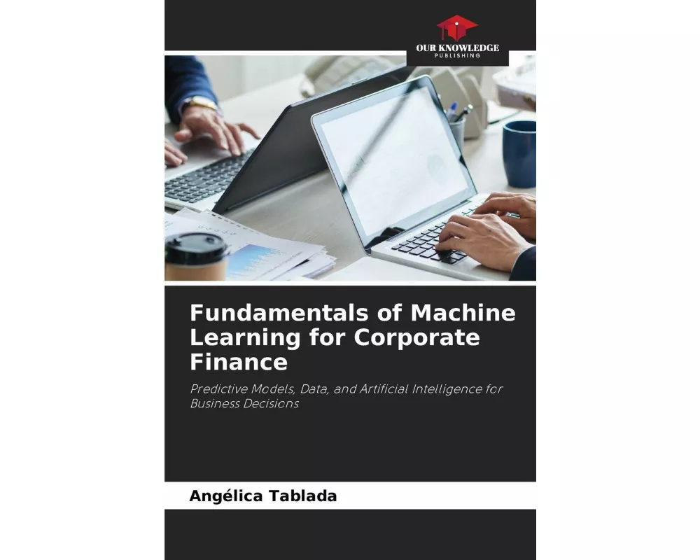 Fundamentals of Machine Learning for Corporate Finance
