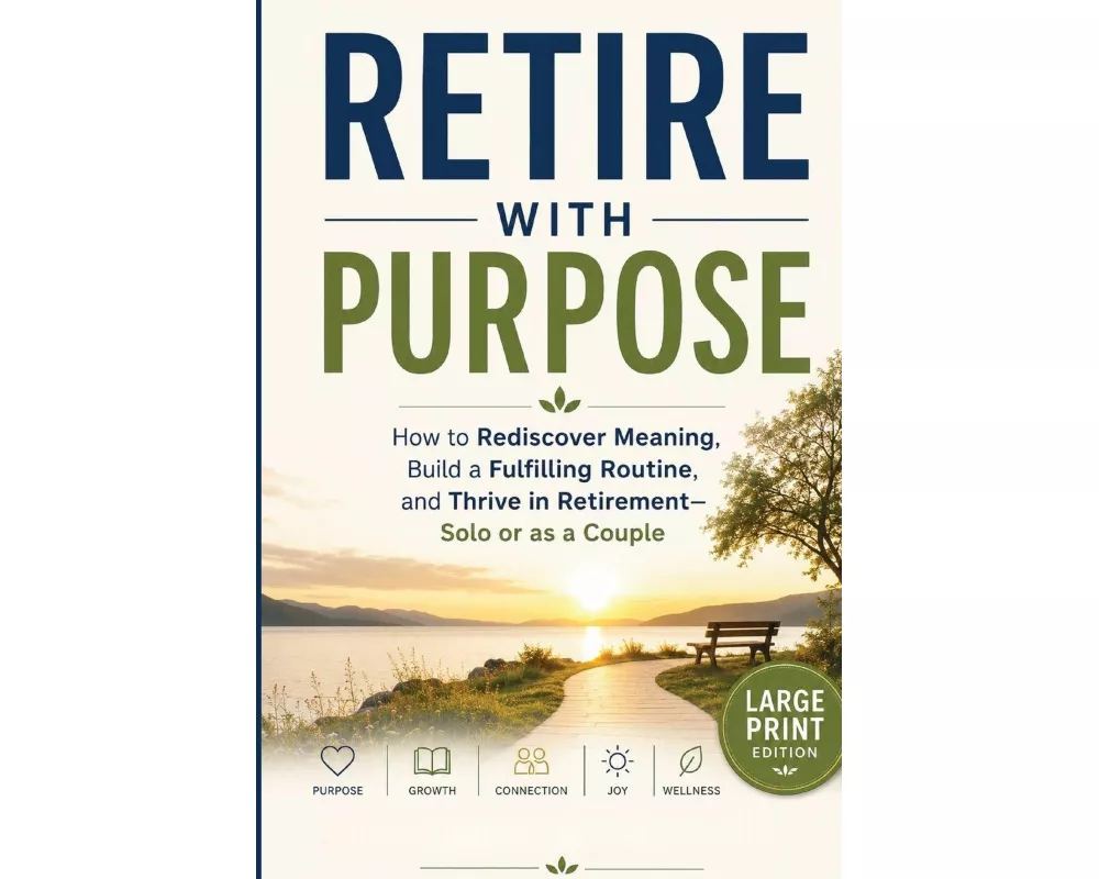 Retire With Purpose
