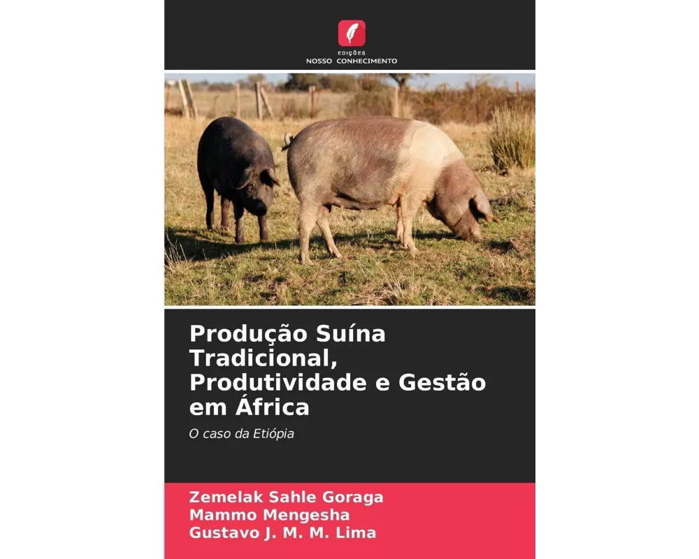 Produção Suína Tradicional, Produtividade e Gestão em África