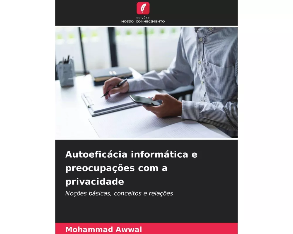 Autoeficácia informática e preocupações com a privacidade