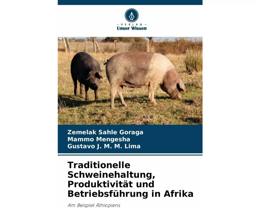 Traditionelle Schweinehaltung, Produktivität und Betriebsführung in Afrika
