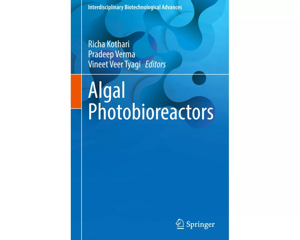 Algal Photobioreactors