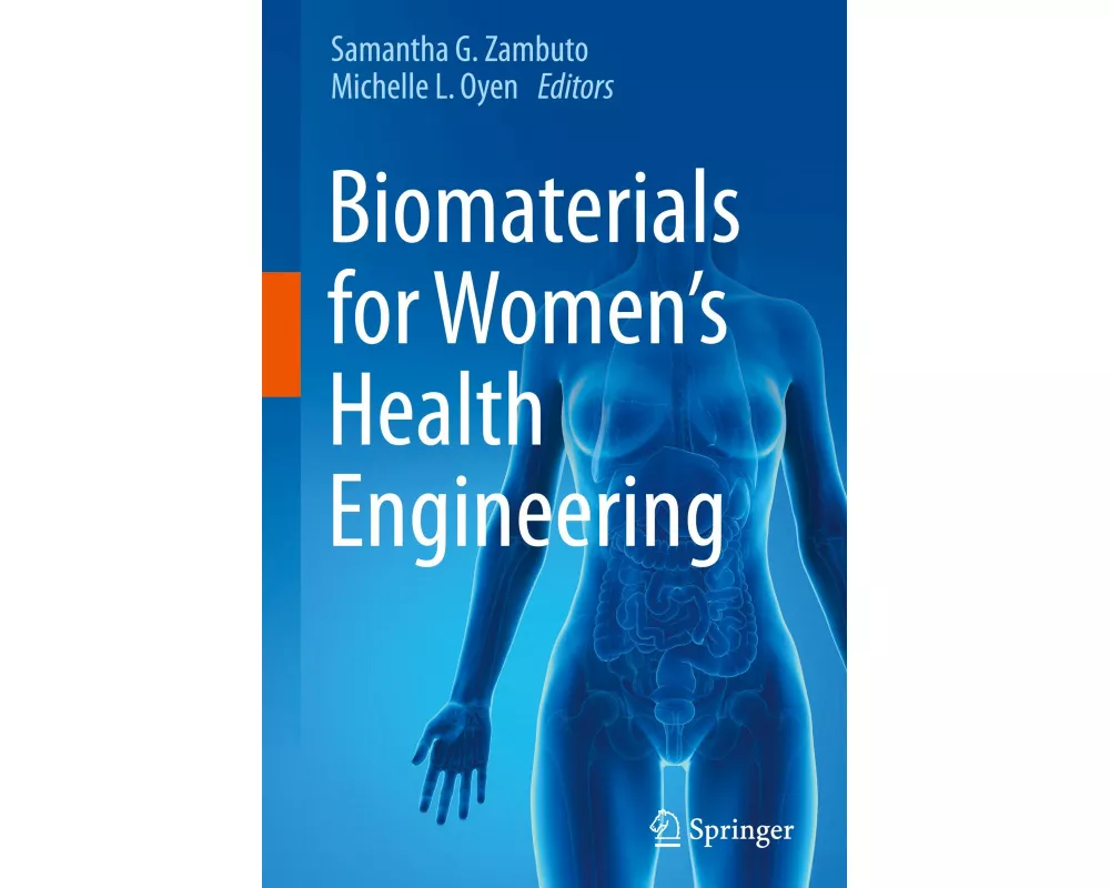 Biomaterials for Women’s Health Engineering