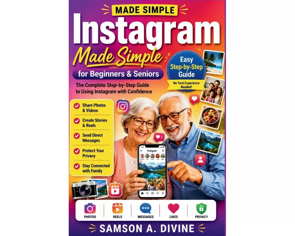 Instagram Made Simple for Beginners and Senior