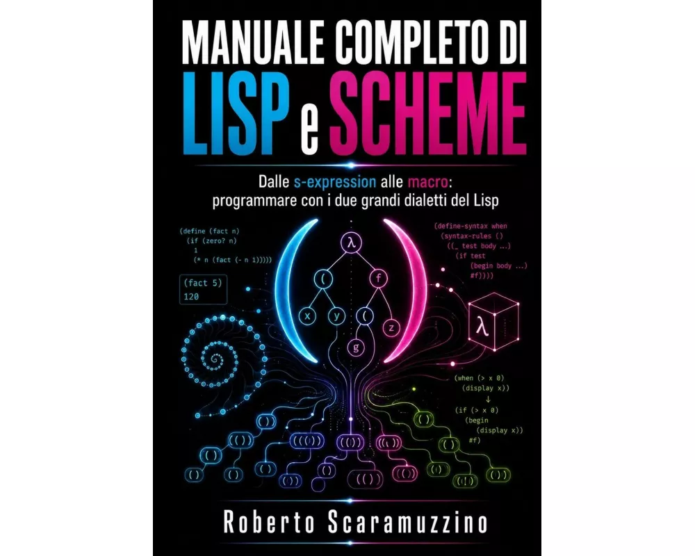 MANUALE COMPLETO DI LISP e SCHEME