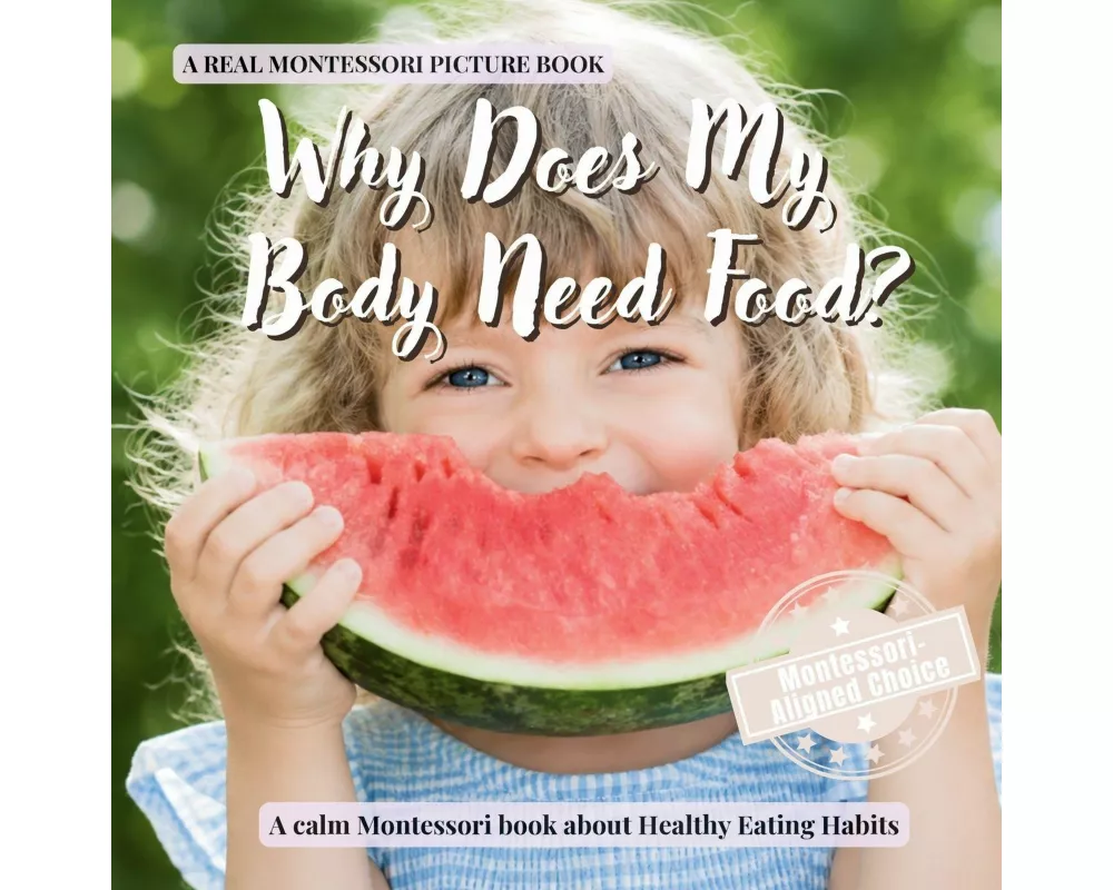 Why Does My Body Need Food?