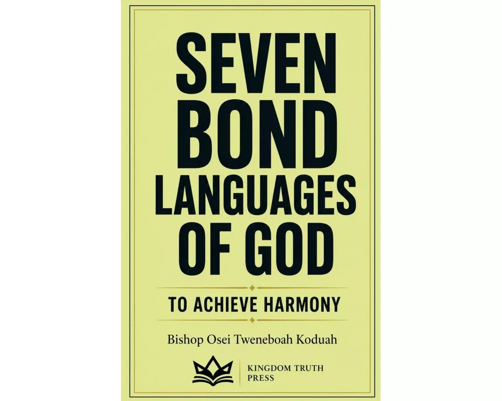 Seven Bond Languages of God