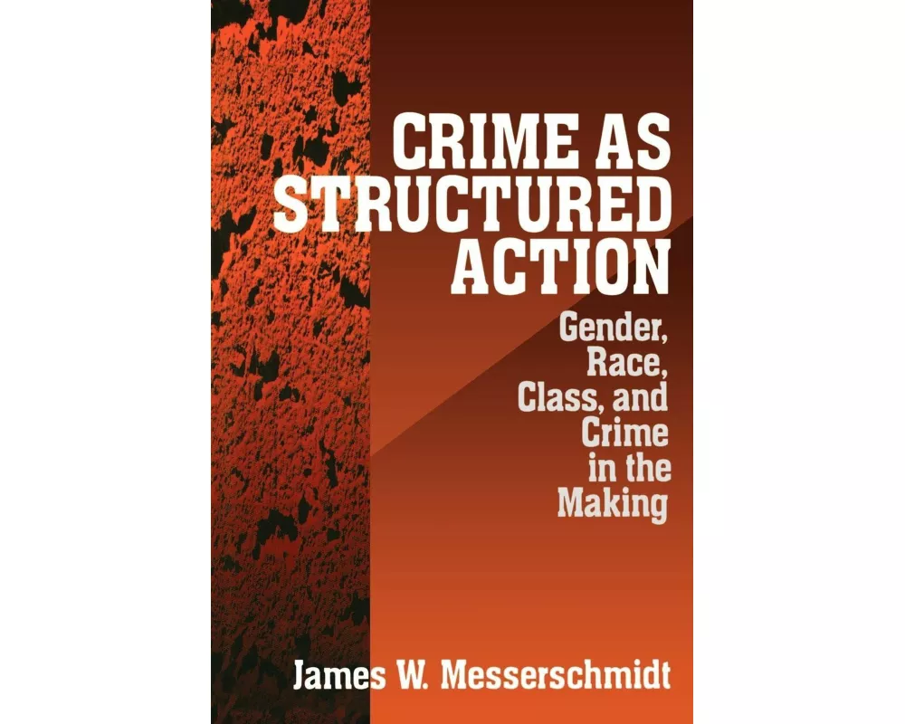 Crime as Structured Action