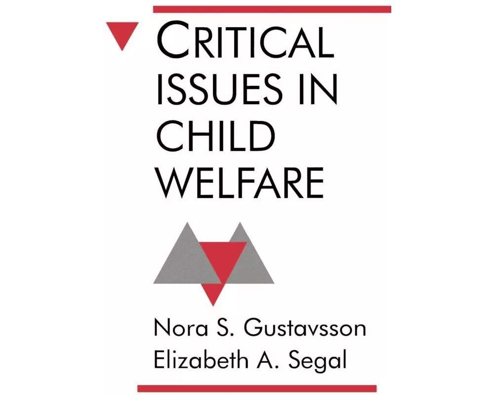 Critical Issues in Child Welfare