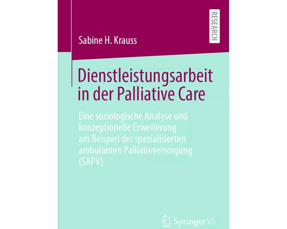 Dienstleistungsarbeit in der Palliative Care
