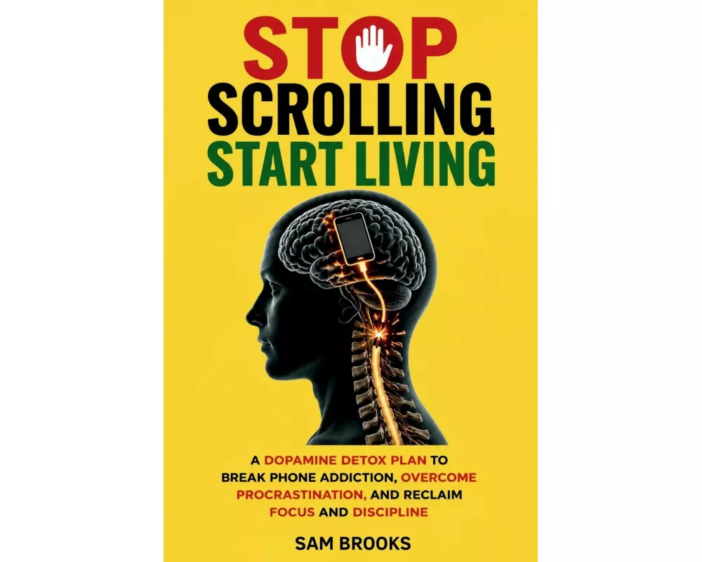 Stop Scrolling, Start Living