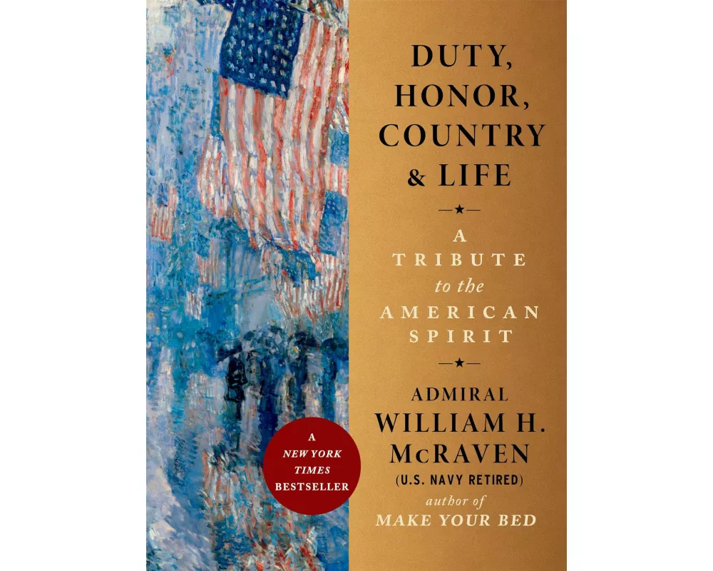 Duty, Honor, Country & Life