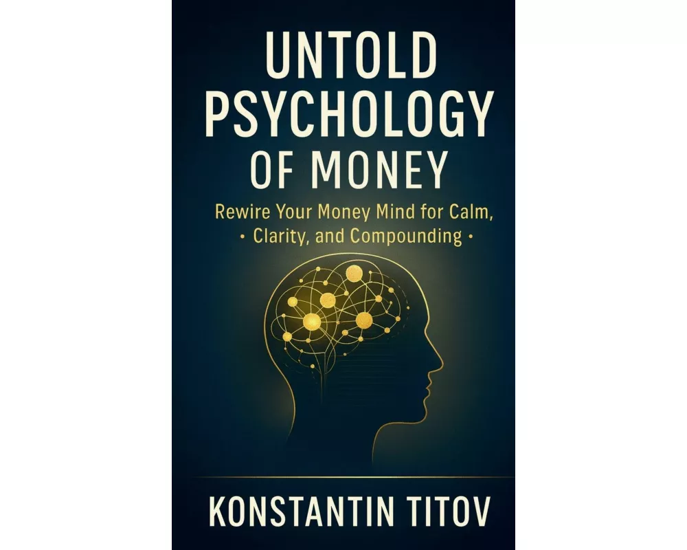 Untold Psychology of Money