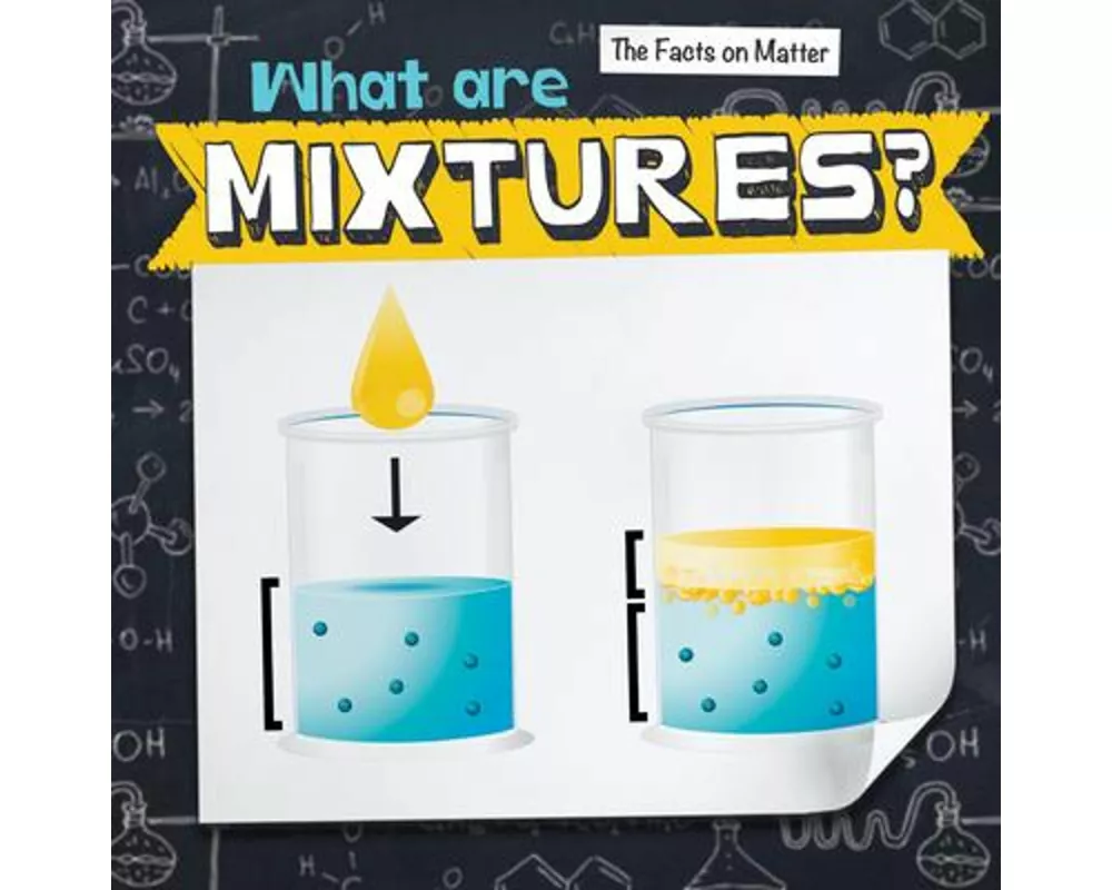 What Are Mixtures?