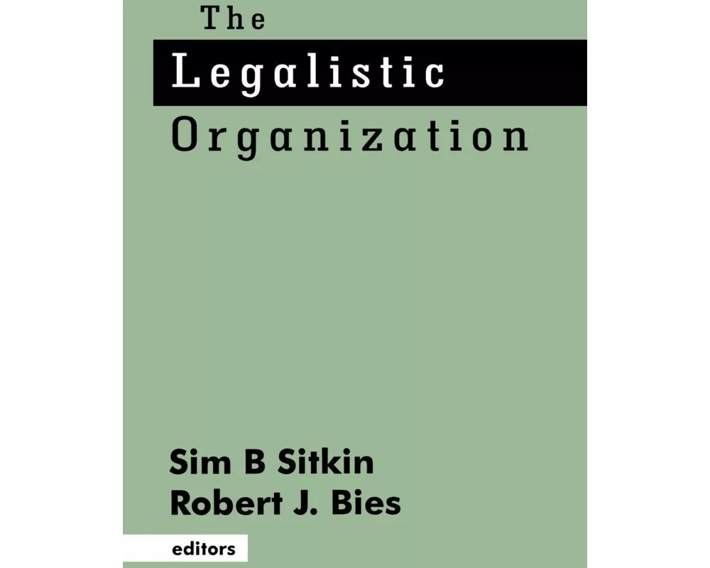 The Legalistic Organization