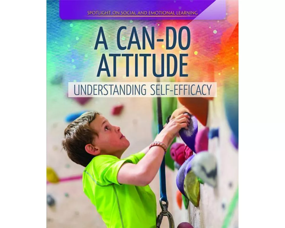 A Can-Do Attitude: Understanding Self-Efficacy