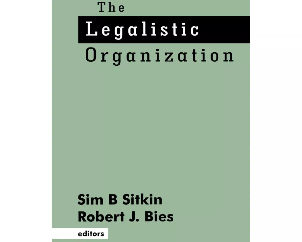 The Legalistic Organization