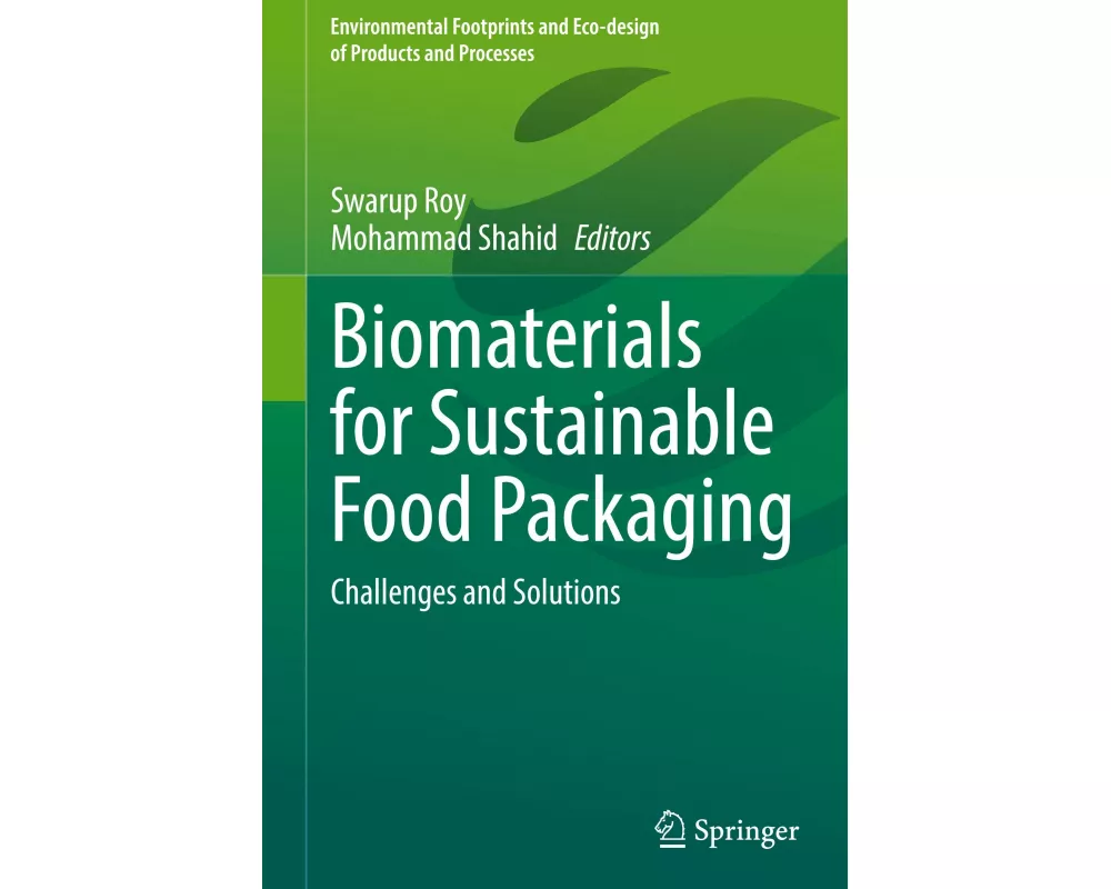 Biomaterials for Sustainable Food Packaging