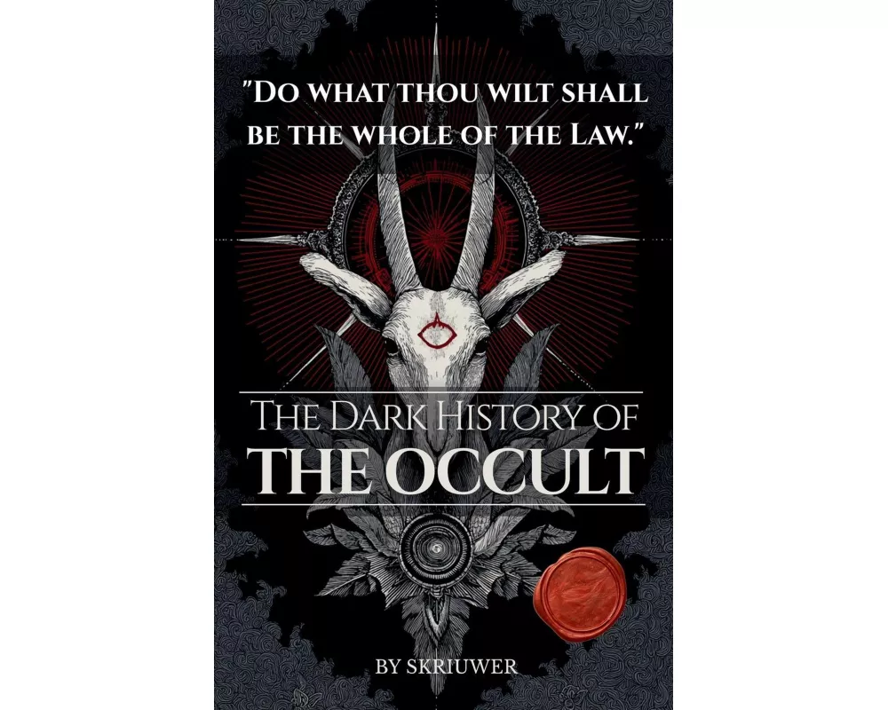 The Dark History of the Occult