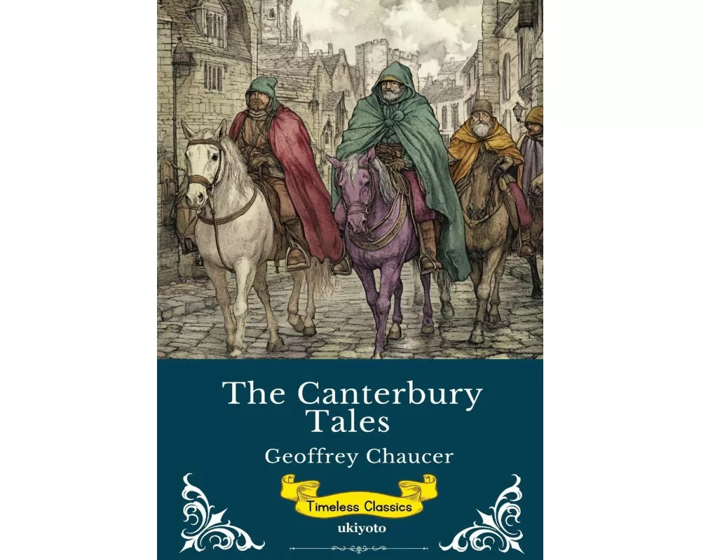 The Canterbury Tales | Timeless Classics