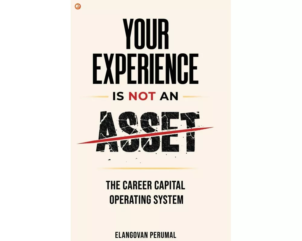 Your Experience Is Not An Asset