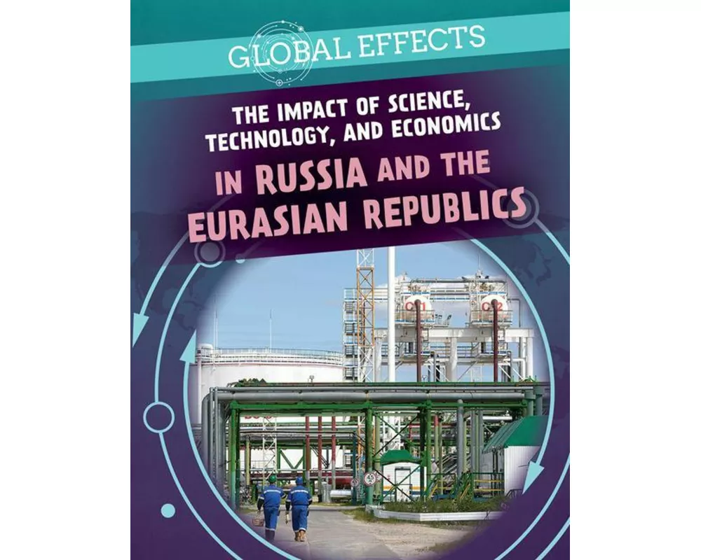 The Impact of Science, Technology, and Economics in Russia and the Eurasian Republics