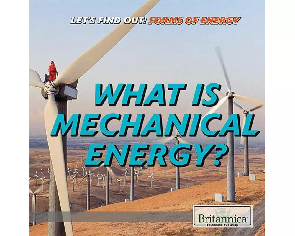 What Is Mechanical Energy?