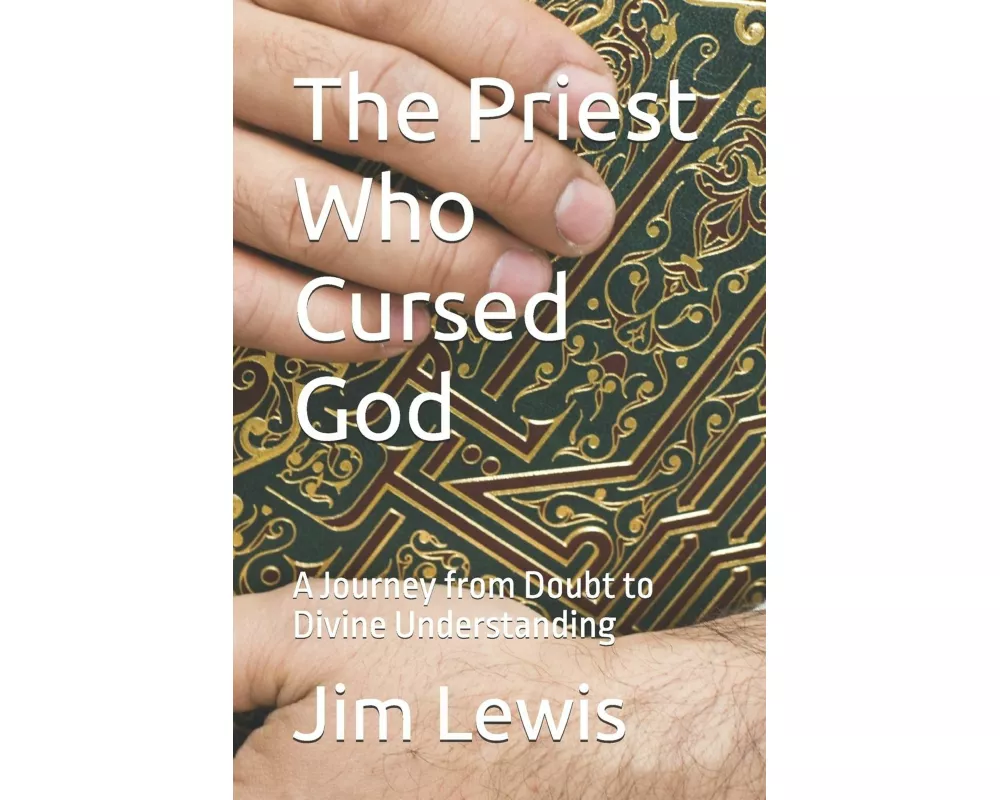 The Priest Who Cursed God
